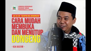 Cara Mudah Membuka dan Menutup Dongeng oleh Kak Nasyir