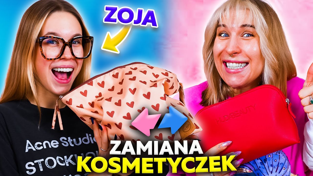 ♦ ZOJA SIĘ MALUJE ROBAKAMI! 😱 ZAMIANA KOSMETYCZEK: Zoja Skubis i Agnieszka Grzelak Beauty