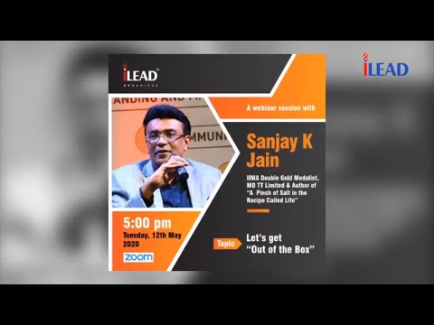 Interactive Session with Mr. Sanjay K Jain | Let's Get 'Out of the Box'