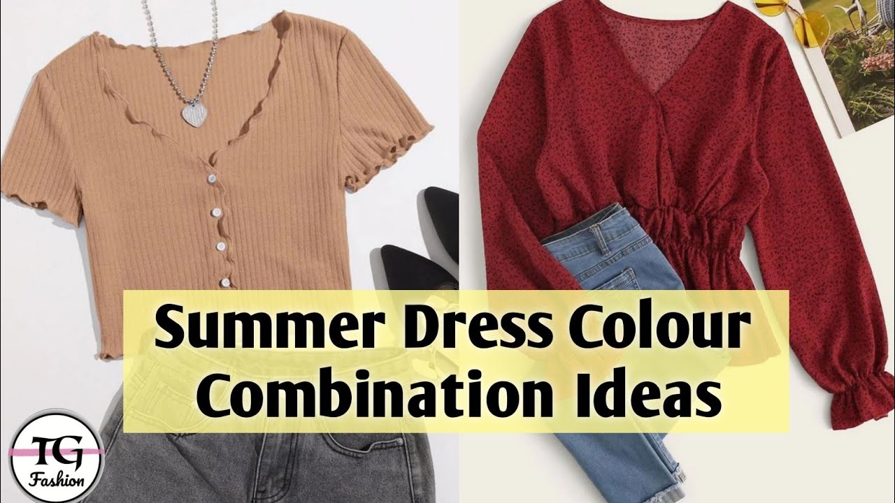Summer Outfits Women & Girls | Summer Dress Colour Combination Ideas | Summer Outfits 2023 