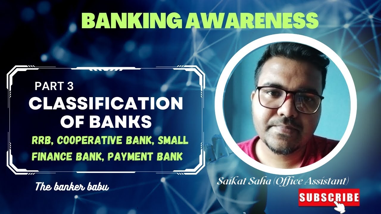 Classification of Banks (part 3) || RRB, Cooperative Bank, Small Finance Bank & Payment Bank ||