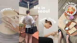 slow life in Seoul ☀ personal color analysis, ceramics class & super spicy mukbang