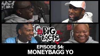 Big Facts E54: Moneybagg Yo Discusses His Recent Success, Favorite Rappers, Cancel Culture & More