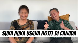 Thinking of moving to Canada and starting a business? Hear the ups and downs of running a hotel b...