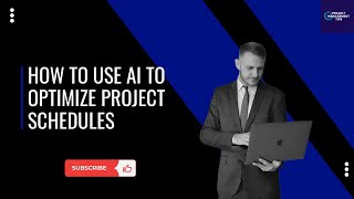 How to use AI to optimize project schedules
