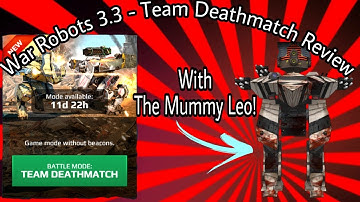 War Robots 3.3 - Team Deathmatch Review