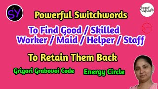 Switchwords To Find Good Skilled Maid Workers Helpers Staff To Retain Them Back