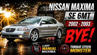 Match Highlights Buy or Bye: 2002–2003 Nissan Maxima SE 6-Speed — 260HP VQ35DE FWD Manual, Torque Steer Monster, BYE!