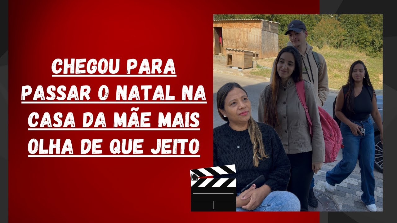 Chegou para passar o Natal na casa da mãe mais olha de que jeito