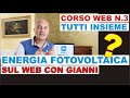 CORSO N.3 - ENERGIA ALTERNATIVA - DOMANDE SUL FOTOVOLTAICO