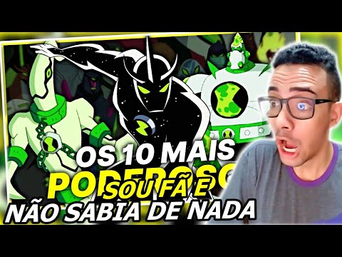 TOP 10 ALIENS MAIS PODEROSOS DE BEN 10!!|REACT DANIEL LEITE