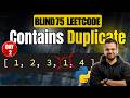 Contains Duplicates | Day 2 of Blind 75 | DSA with Python | Hindi