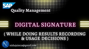 SAP QM | Digital Signature while doing Result Recording or Usage Decision & Configuration | QCC0