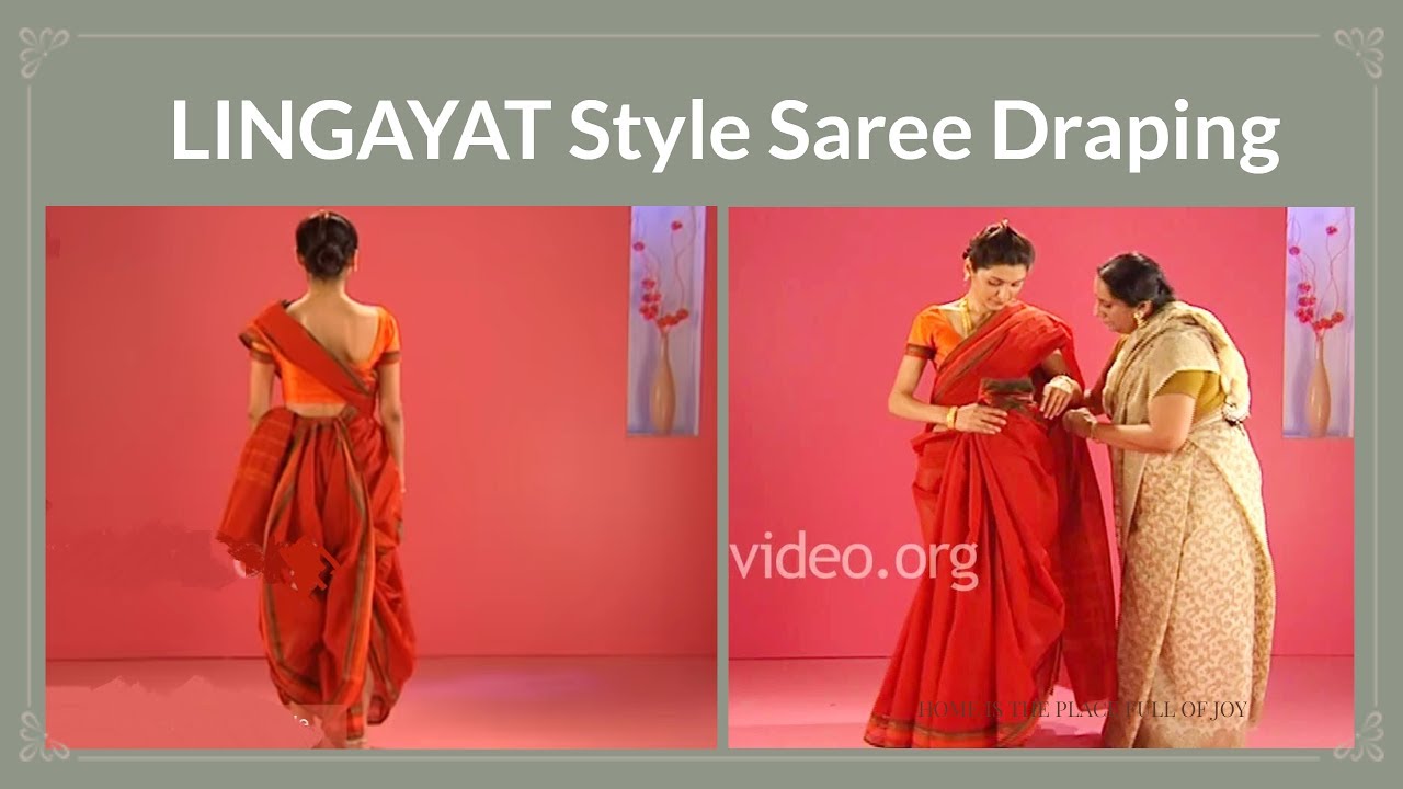 Tutorial For Saree Wearing Styles Lingayat Style Sree Draping