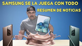 Samsung se la juega con todo el 5 de AGOSTO RESUMEN DE NOTICIAS
