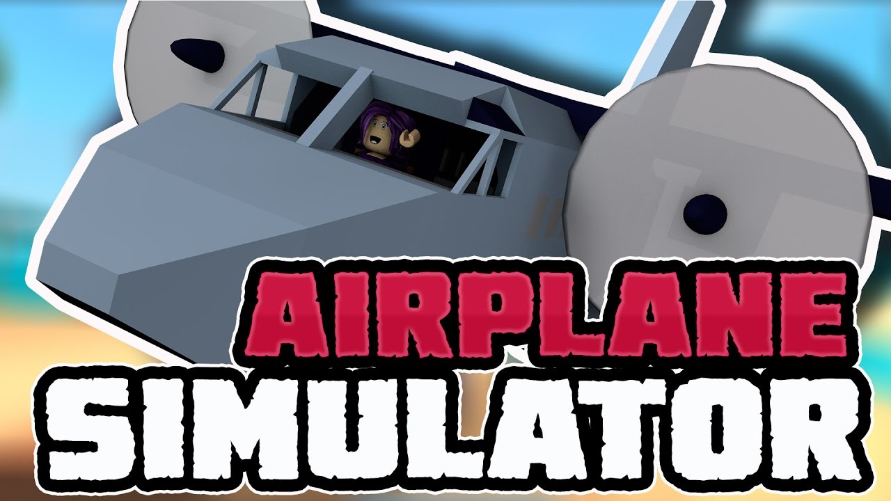 Roblox Airplane Simulator - roblox airplane simulator 2016