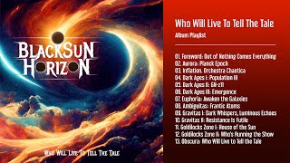 BlackSun Horizon - Goldilocks Zone II: Who's Running the Show