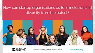 Tech Talent Charter - Diversity & Inclusion for Startups