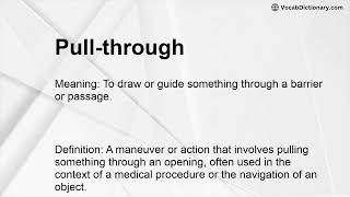 Pull-through Meaning