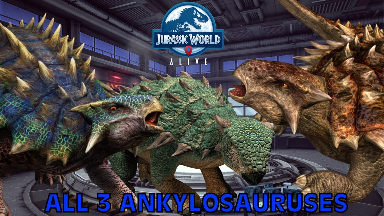 All 3 Ankylosauruses - Jurassic World Alive