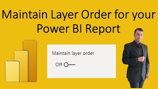 Maintain Layer Order for your Power BI Report