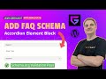How to add FAQ Schema Markup and Accessibility to Greenshift / Greenlight Accordion Element Block