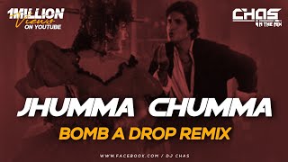 Jhumma Chumma (Bomb A Drop Remix) - Chas In The Mix | Hum | Amitabh Bachchan | Dance Sutra Vol 3 Resimi