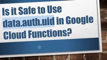 Is it Safe to Use data.auth.uid in Google Cloud Functions?