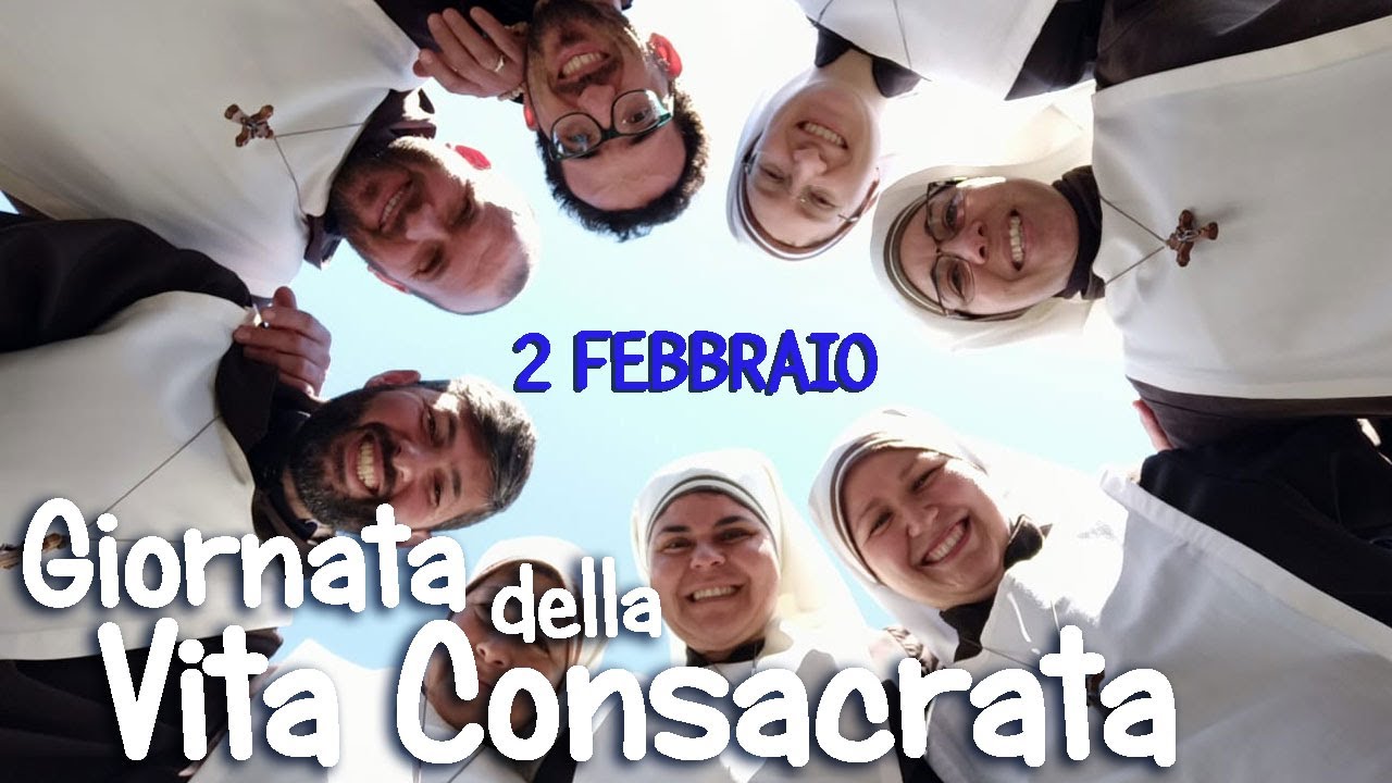 Giornata della Vita Consacrata - YouTube