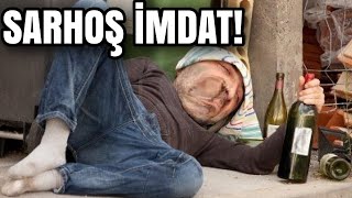 Sarhoş - Ki̇rkenesde İçi̇yor