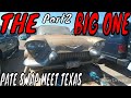 Huge Pate Swap Meet Part 2 Ft Worth TX 2019