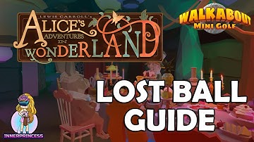 Lost Ball Guide - Alice