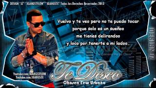 J Alvarez - "Te Deseo" con Letra Official HD (Letra) Te Deseo J Alvarez New Reggaeton 2012-2013