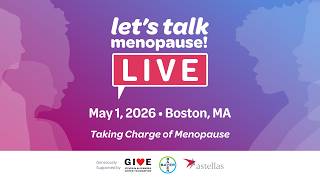 Let's Talk Menopause LIVE in Boston 2026 - Full Event