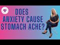 Does Anxiety Cause Stomach Pain?