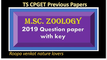 CPGET M.Sc Zoology 2019 Question paper with key / CPGET Previous question papers / Roopavenkat