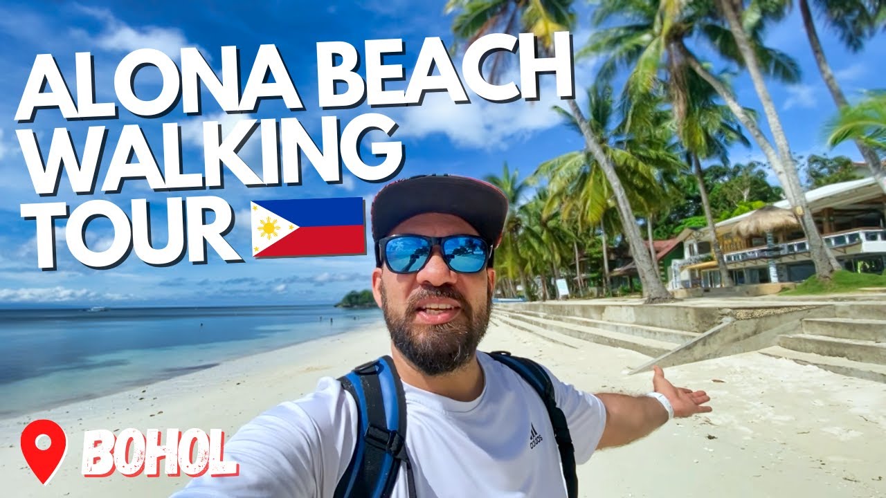 ALONA BEACH WALKING TOUR - 2021 Bohol Philippines Update