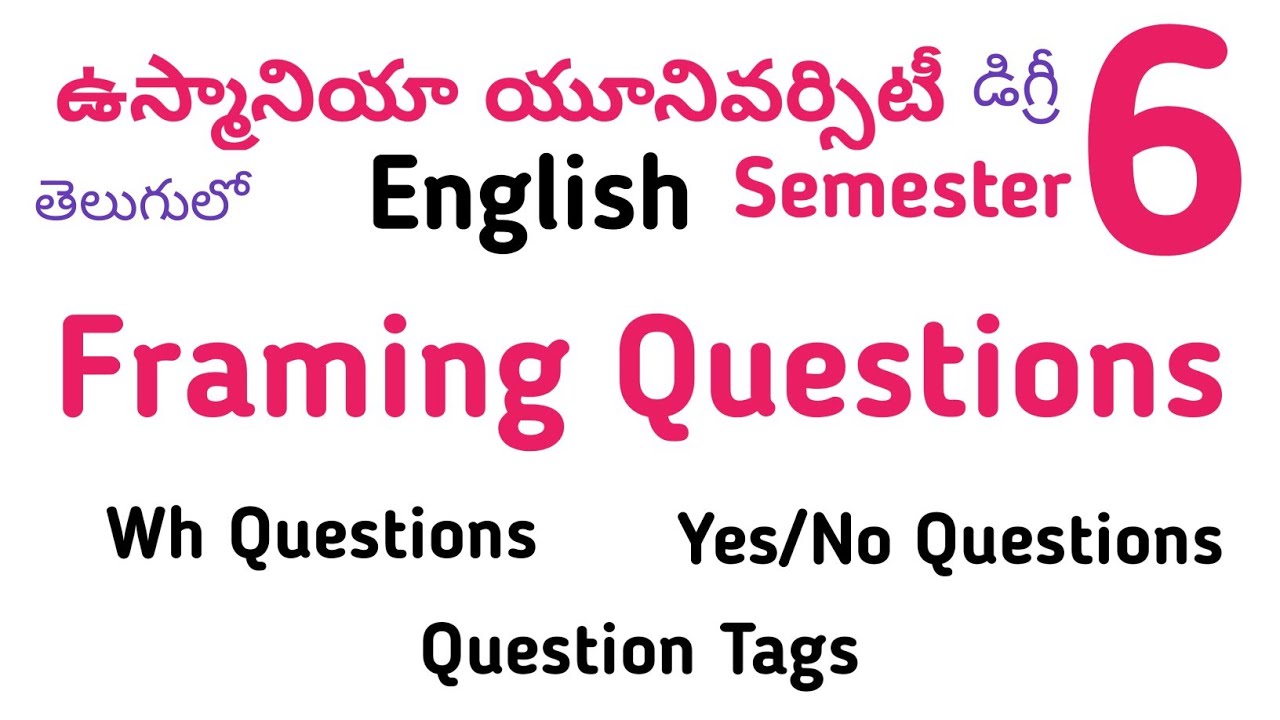 framing-questions-with-10-examples-osmania-ou-degree-semester-6-ug