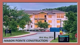 Mason Pointe Construction: Mid May 2026