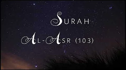 Quran Surah (103) Al-Asr (The Declining Day) Recitation (Arabic and English Translation) HD