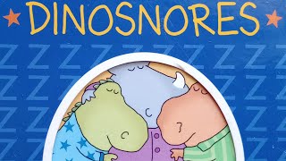 Dinosnores - Dinosaur Book Read Aloud - Bedtime Story For Kids