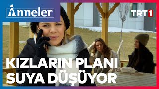 Kızların Planı Suya Düşüyor Anneler 133. Bölüm