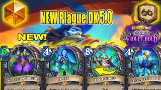 NEW Plague DK Deck 5.0 Is Crazy Strong Now With Updated Cards! Escape from Violet Hold | Hearthstone