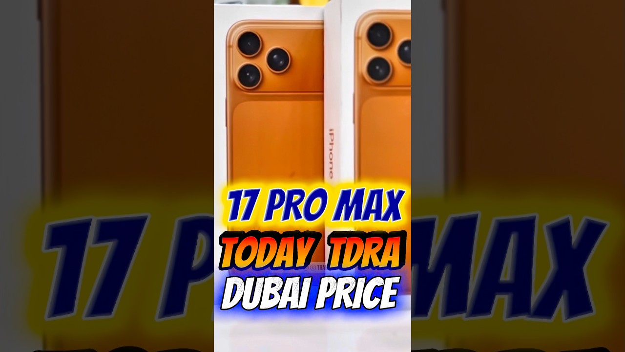 🔥 iPhone 17 Pro Max Cosmic Orange | TDRA Version | Official UAE Price Drop Deal 📱 