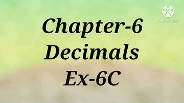 Decimals Class-6 Ex-6C  ICSE Class-6