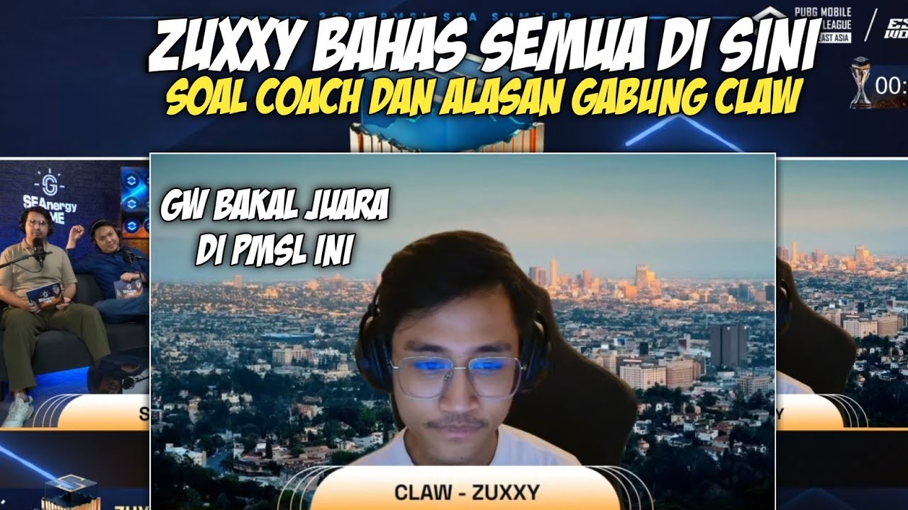 ZUXXY BAHAS SEMUA DISINI SOAL COACH DAN ALASAN BERGABUNG KE CLAW !!