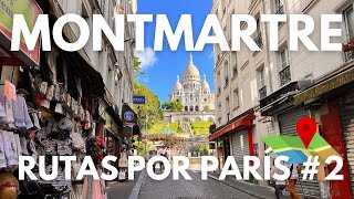 MONTMARTRE Ruta por PARÍS #2 ‍♂ Guía París. Francia