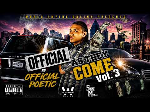 OFFICIAL POETIC – “What a Life ” Feat Keezy From the mixtape Official As They Come Vol. 3.