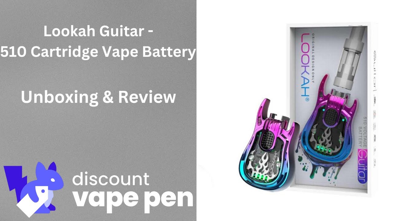 Lookah Guitar   510 Cartridge Vape Battery   Unboxing & Review