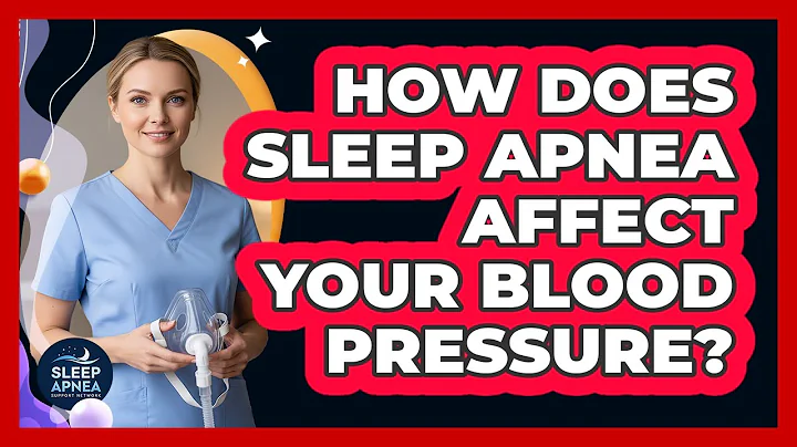 How Does Sleep Apnea Affect Your Blood Pressure?